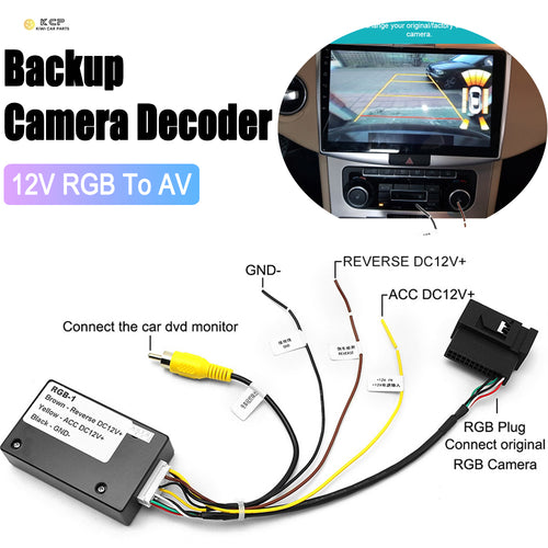 12V RGB to AV Reverse Camera Decoder High Definition Transmission Aftermarket Car Stereo for VW RCD510/RNS510/RNS315 Rear View